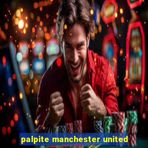 palpite manchester united